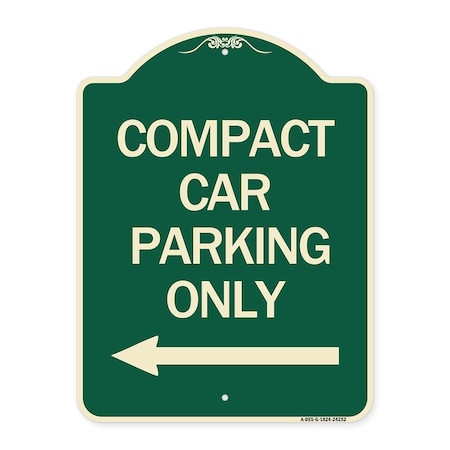Signmission Compact Car Parking With Left Arrow Heavy-Gauge Aluminum Architectural Sign, 24" x 18", G-1824-24252 A-DES-G-1824-24252